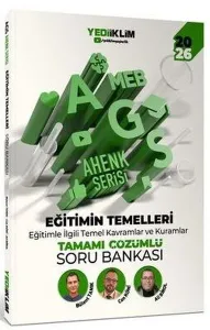 Yediiklim Yayınları 2026 MEB AGS Ahenk Serisi Eğitimin Temelleri - Eğitimle İlgili Temel Kavramlar ve Kuramlar Tamamı Çözümlü Soru Bankası