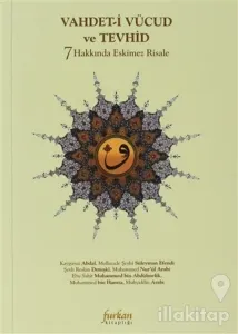 Vahdeti Vücud ve Tevhid Hakkında 7 Eskimez Risale