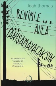 Benimle Asla Tanışamayacaksın - Ciltli Kitap