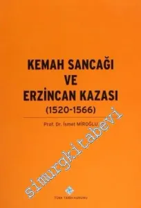 Kemah Sancağı ve Erzincan Kazası (1520 - 1566) -         2014