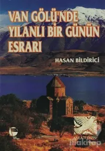 Van Gölü'nde Yılanlı Bir Günün Esrarı
