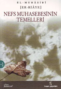 Er-Riaye; Nefs Muhasebesinin Temelleri