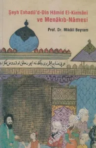 Şeyh Evhadü'd - Din Hamid El - Kirmani ve Menakıb - Namesi -        2005