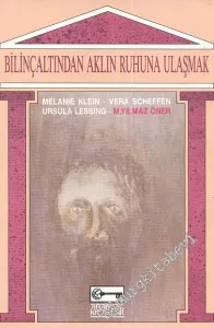 Bilinçaltından Aklın Ruhuna Ulaşmak -