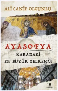 Ayasofya - Karadaki En Büyük Yelkenli  -         2019