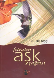 Fıtranın Aşk Çağrısı