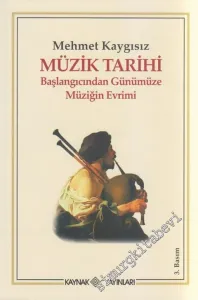 Müzik Tarihi: Başlangıcından Günümüze Müziğin Evrimi -        2009