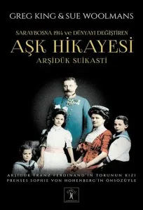 Aşk Hikayesi; Arşidük Suikastı