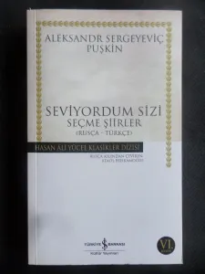 Seviyordum Sizi Seçme Şiirler (Rusça - Türkçe)