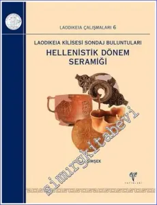 Laodikeia Kilisesi Sondaj Buluntuları Hellenistik Dönem Seramiği -         2022