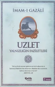 Uzlet; Yalnızlığın Faziletleri