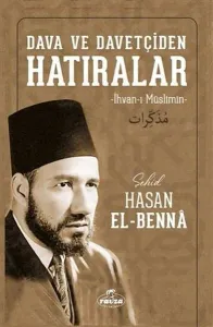 Dava ve Davetçiden Hatıralar; (İhvan-ı Müslimin) Ciltli