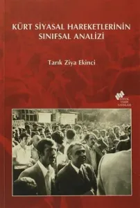 Kürt Siyasal Hareketlerinin Sınıfsal Analizi