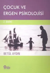 Çocuk ve Ergen Psikolojisi