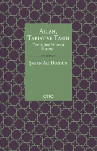 Allah, Tabiat ve Tarih