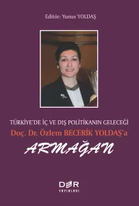 Doç. Dr. Özlem BECERİK YOLDAŞ’a ARMAĞAN