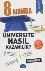 8 Adımda Üniversite Nasıl Kazanılır