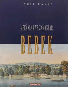 Mekanlar ve Zamanlar - Bebek