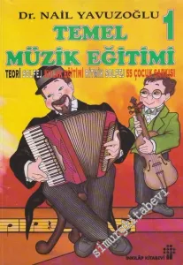 Temel Müzik Eğitimi 1 : Teori : Solfej : Kulak Eğitimi : Ritmik Solfej  : 55 Çocuk Şarkısı -        2006