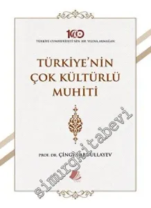 Türkiye'nin Çok Kültürlü Muhiti -         2023