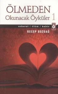 Ölmeden Okunacak Öyküler 1