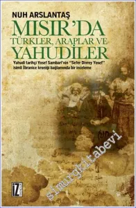 Mısır'da Türkler Araplar ve Yahudiler -         2015