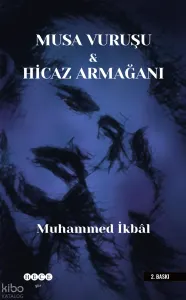 Musa Vuruşu - Hicaz Armağanı
