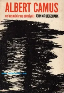 Albert Camus ve Başkaldırma Edebiyatı