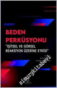 Beden Perküsyonu İşitsel ve Görsel Reaksiyon Üzerine Etkisi -         2023