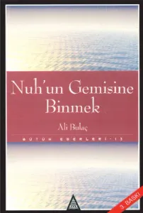 Nuh’un Gemisine Binmek Nuh’un Gemisine Binmek