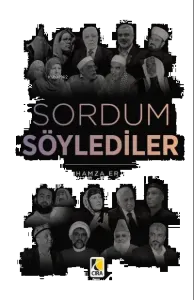 Sordum Söylediler