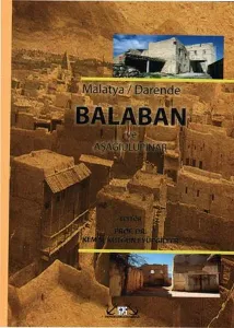 Balaban ve Aşağıulupınar; Malatya / Darende