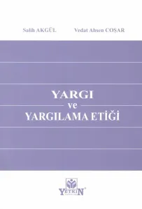 Yargı ve Yargılama Etiği