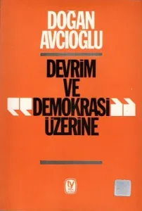 Devrim ve Demokrasi Üzerine