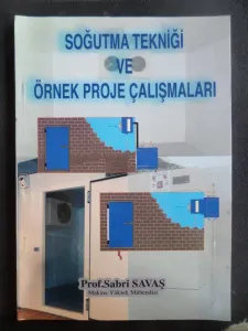Soğutma Tekniği ve Örnek Proje Çalışmaları