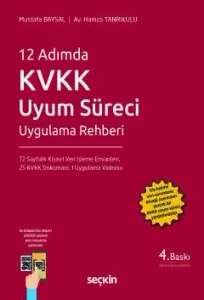 12 Adımda KVKK Uyum Süreci