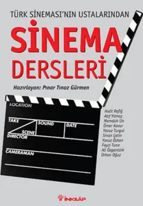Türk Sineması'nın Ustalarından Sinema Dersleri