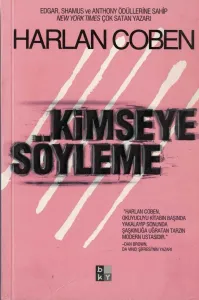 Kimseye Söyleme
