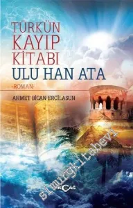 Türk'ün Kayıp Kitabı: Ulu Han Ata -         2016