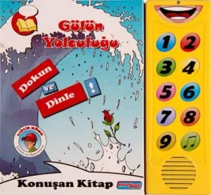 Gülün Yolculuğu - Dokun ve Dinle; Konuşan Sesli Kitaplar
