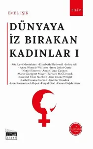 Dünyaya İz Bırakan Kadınlar 1