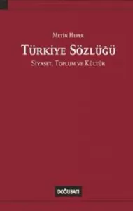 Türkiye Sözlüğü; Siyaset, Toplum ve Kültür Ciltli