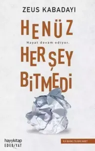 Henüz Her Şey Bitmedi - İmzalı