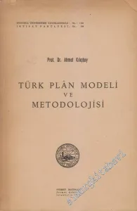 Türk Plân Modeli ve Metedolojisi -