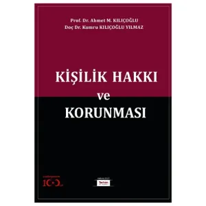 Kişilik Hakkı ve Korunması