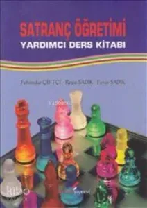 Satranç Öğretimi Yardımcı Ders Kitabı