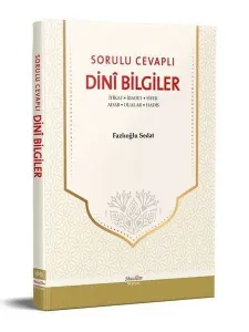 Sorulu Cevaplı Dini Bilgiler