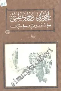 OSMANLICA: Abdülhamid - i Sani ve Devr - i Saltanatı Hayat - ı Siyasiyesi ve Hususiyesi 2. Cilt -