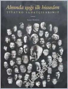 Alnında Işığı İlk Hisseden Tiyatro Sanatçılarımız 2 Cilt TAKIM -
