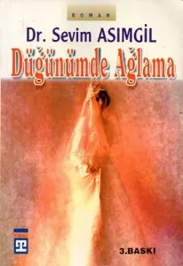 Düğünümde Ağlama